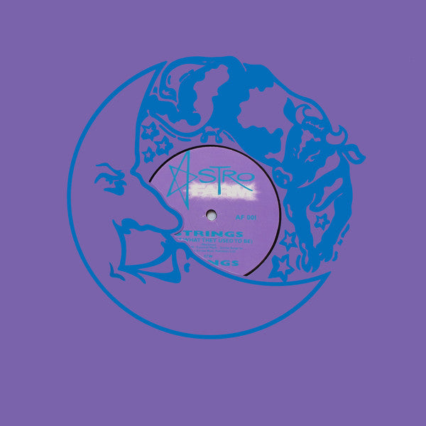 Astro Farm : Strings (Ain't What They Used To Be) / Things (12")