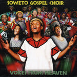 the album cover for Soweto Gospel Choir - Voices from Heaven