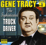 Gene Tracy - Conductor de camión sofisticado (CD)