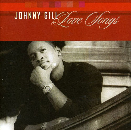 the album cover for Johnny Gill - Love Songs