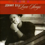 the album cover for Johnny Gill - Love Songs