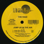 The Raid : The Party / Jump Up In The Air (12")