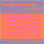the album cover for Fred Hess - Crossed Paths