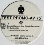 George Llanes, Jr. Feat. Natalie Fernandez : It's Getting Hot (12", Promo)