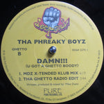 Tha Phreaky Boyz : Damn!!! (U Got A Ghetto Boody) (12")