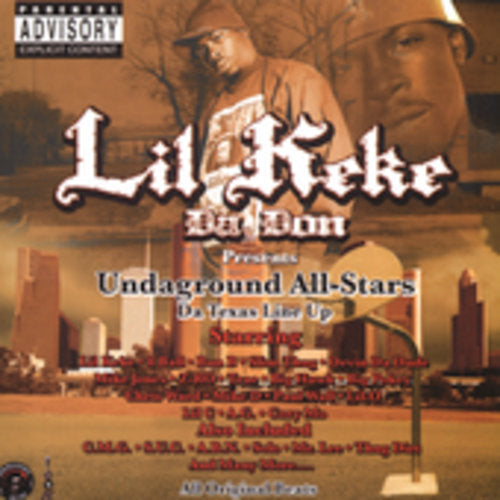 the album cover for Lil' Keke - Undaground: All Stars the Texas Line Up