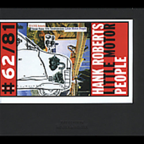 the album cover for Hank Roberts - Little Motor People