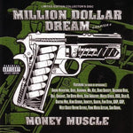 Million Dollar Dream - Chapter 4: Money Muscle (CD)