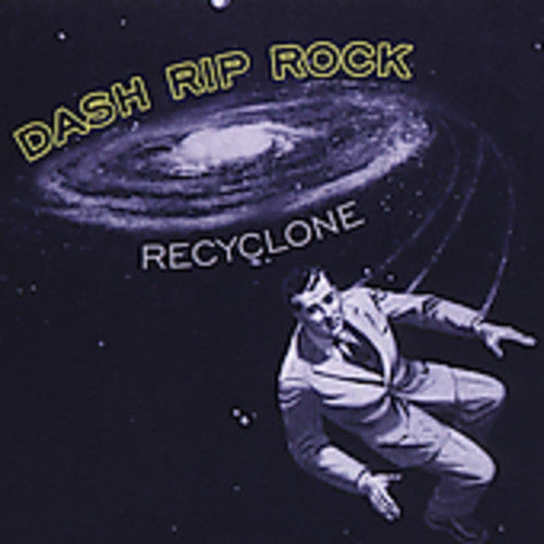 the album cover for Dash Rip Rock - Re-Cyclone