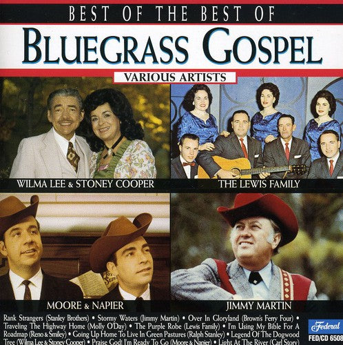 the album cover for Best Of The Best Of Bluegrass Gospel - Best of Bluegrass Gospel / Various