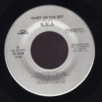 N.W.A* : Gangsta Gangsta / Quiet On Tha Set (7")