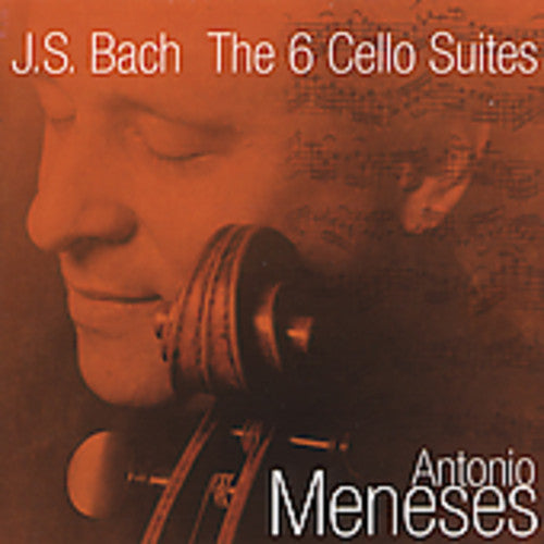 the album cover for Antonio Meneses - 6 Suites for Solo Cello