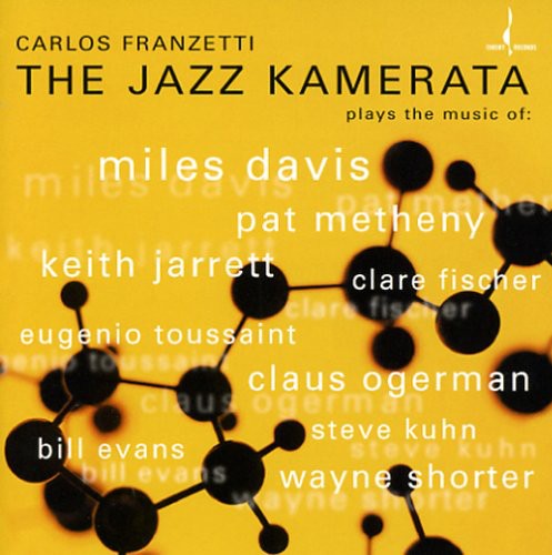 the album cover for Carlos Franzetti - Jazz Kamerata