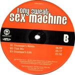 Tony Sweat : Sex Machine (12")