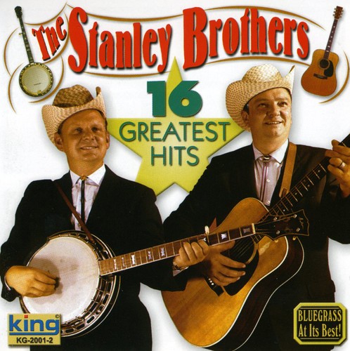 The Stanley Brothers - 16 Greatest Hits (CD)