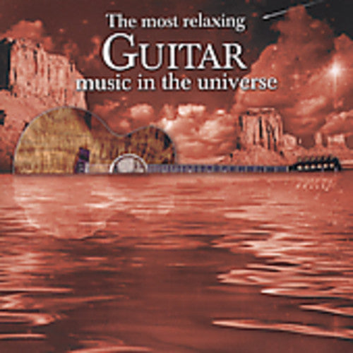 Various Artists - Most Relaxing Guitar Music in the Universe / Various (CD)