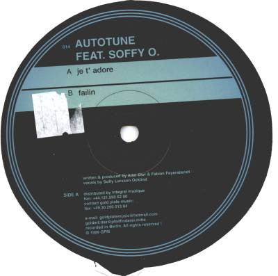 Autotune Feat. Soffy O. : Je T'Adore / Fallin (12")