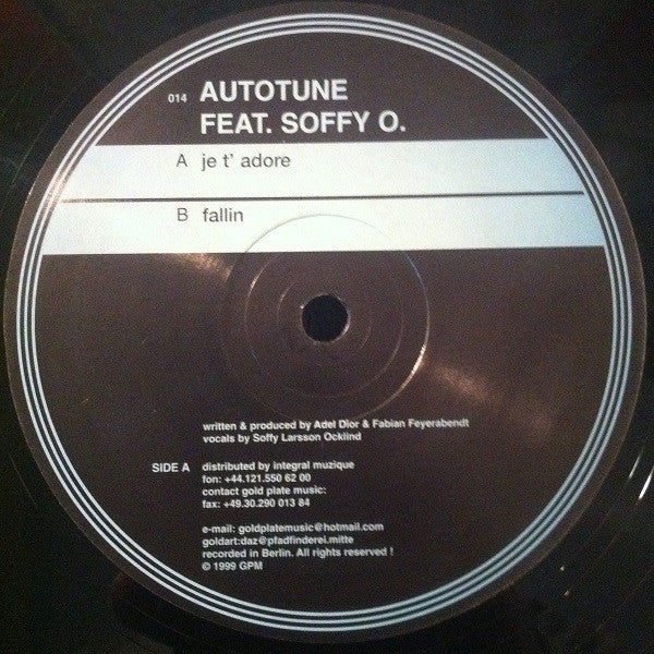 Autotune Feat. Soffy O. : Je T'Adore / Fallin (12")