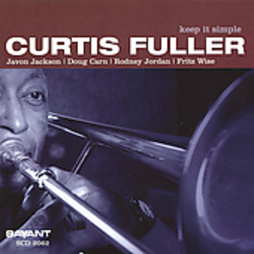 Curtis Fuller - Keep It Simple (CD)