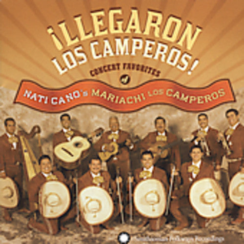 Nati Cano - Llegaron Los Camperos: Conciertos Favoritos Del Mariachi LosCamperos De Nati Cano (CD)