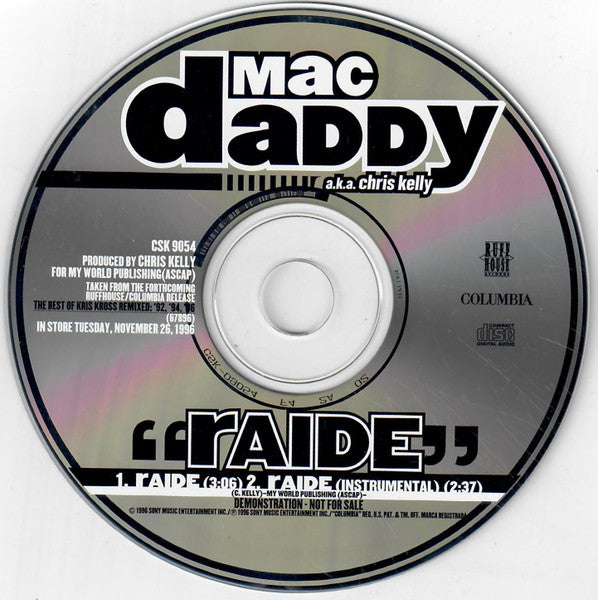 Mac Daddy A.K.A. Chris Kelly* : Raide (CD, Single, Promo)