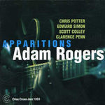 Adam Rogers - Apparitions (CD)
