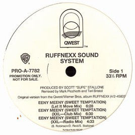 Ruffnexx Sound System : Eeny Meeny (Sweet Temptation) (12", Promo)