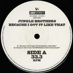 Jungle Brothers : Because I Got It Like That (12", Single)