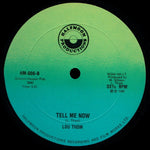 Lou Thom : It Seems To Me / Tell Me Now (12")