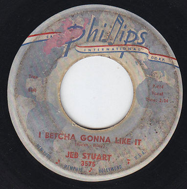 Jeb Stuart : I Betcha Gonna Like It / Little Miss Love (7")
