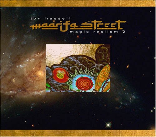 ジョン ハッセル - マアリファ ストリート: マジック リアリズム、Vol. 2(CD)