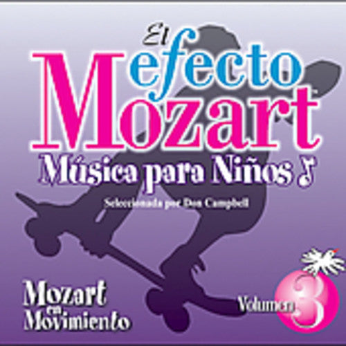 the album cover for Efecto Mozart-Musica Para Ninos - Efecto Mozart: Musica Para Ninos 3 / Various