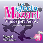 the album cover for Efecto Mozart-Musica Para Ninos - Efecto Mozart: Musica Para Ninos 3 / Various