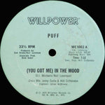 Puff (5) : (You Got Me) In The Mood (12")