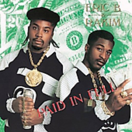 Eric B. & Rakim - Paid in Full (CD)