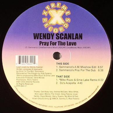 Wendy Scanlan : Pray For The Love (12")
