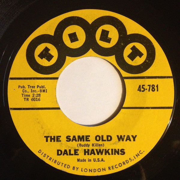 Dale Hawkins : Money Honey / The Same Old Way (7", Single)