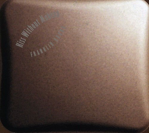 the album cover for Franklin Bruno - Kiss Without Makeup