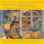 Donna Pena - Catholic Classics: Songs in Spanish (CD)