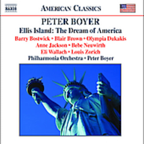 Peter Boyer - Ellis Island: The Dream of America (CD)