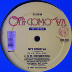 J&B Orchestra : Oye Como Va (1991 Remix) (12")