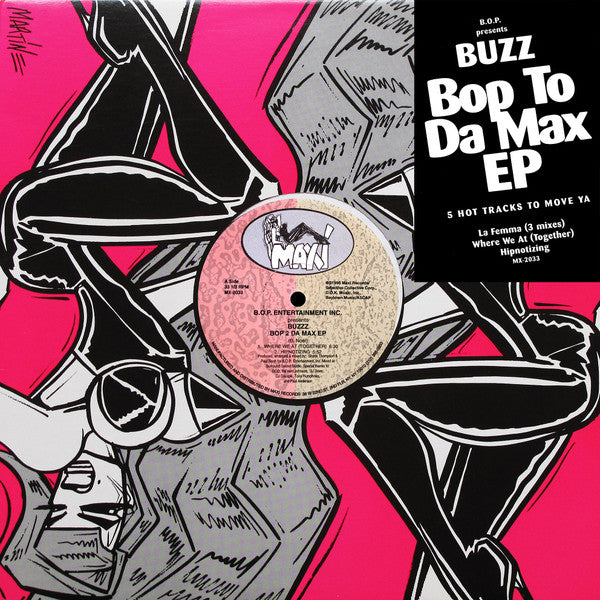 B.O.P. Entertainment Inc.* Presents Buzzz : BOP 2 Da Max EP (12", EP)
