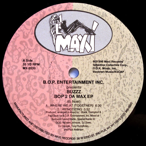B.O.P. Entertainment Inc.* Presents Buzzz : BOP 2 Da Max EP (12", EP)
