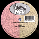 B.O.P. Entertainment Inc.* Presents Buzzz : BOP 2 Da Max EP (12", EP)