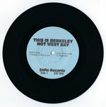 Various : This Is Berkeley Not West Bay (7", Comp)