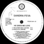 Sandra Feva : He Gives Me Love (12", Promo)