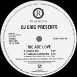 DJ Eric : We Are Love (12", Promo)