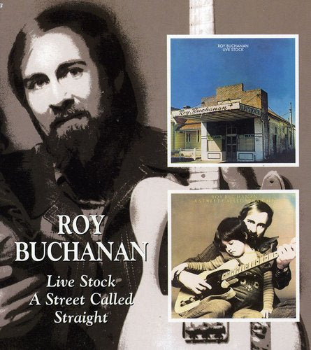 Roy Buchanan - Live Stock: A Street Called Straight (CD)