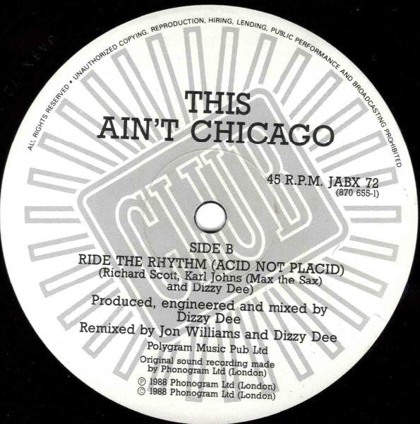 This Ain't Chicago : Ride The Rhythm (12")
