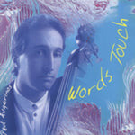 the album cover for Jeff Pearce - Words Touch